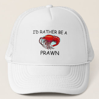 Casquette Je serais plutôt une crevette rose
