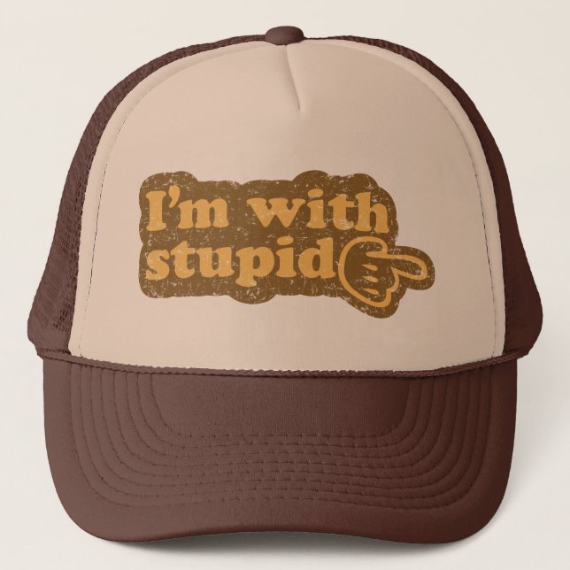 Casquette Je suis avec stupide (Devant)