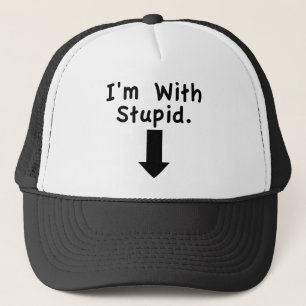 Casquette Je suis avec stupide
