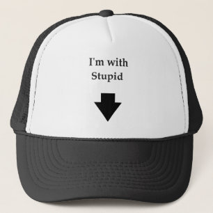 Casquette Je suis avec stupide