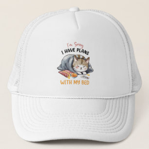 Casquette Je suis désolé, j'ai des plans avec mon lit - Chat