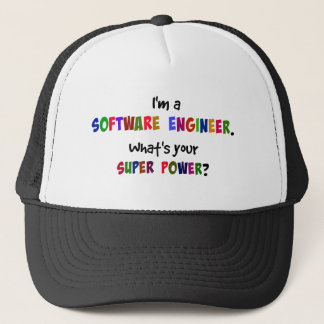 Casquette Je suis ingénieur logiciel. Quel est ton super pou
