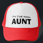 Casquette Je suis la tante fraîche<br><div class="desc"></div>