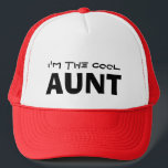 Casquette Je suis la tante fraîche<br><div class="desc"></div>
