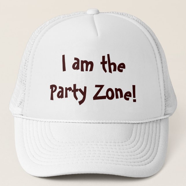 Casquette Je Suis La Zone De Fête Citation Drôle (Devant)