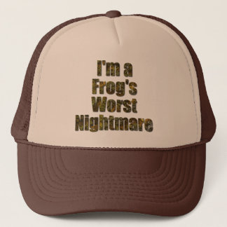 Casquette Je suis le pire cauchemar de grenouille