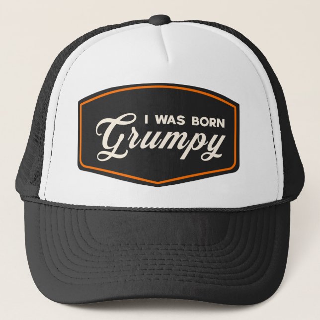 Casquette Je suis né grincheux (Devant)