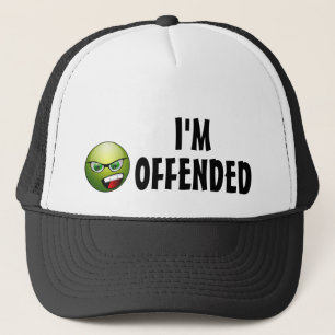 Casquette Je suis offensé de colère