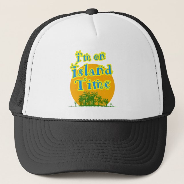 Casquette Je suis sur Island Time (Devant)