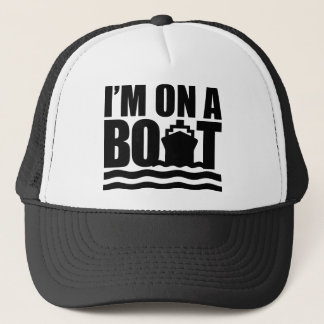 Casquette Je suis sur un bateau
