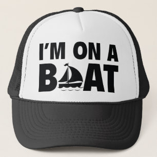 Casquette Je suis sur un bateau