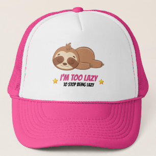Casquette JE SUIS TROP LAZY   Modèle mignon à couchage