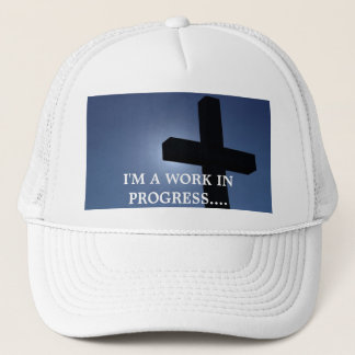 Casquette Je suis UN TRAVAIL EN COURS….CASQUETTES RELIGIEUX