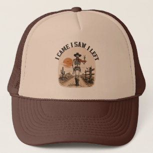 Casquette Je suis venu. J'ai vu. Je suis parti. Cowboy squel