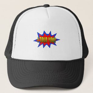 Casquette Je T'Ai Dit