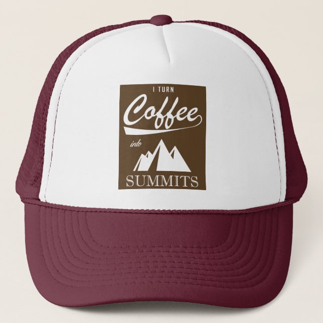 Casquette Je Transforme Le Café En Sommets (Devant)