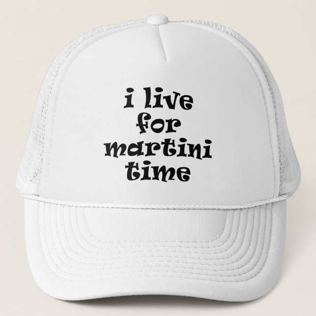 Casquette Je vis pour le chapeau de l'heure du Martini (Devant)