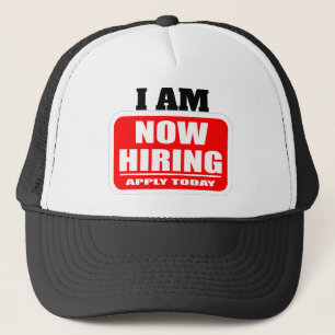 Casquette J'Embauche Maintenant Une Demande Aujourd'Hui