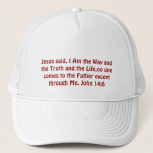 Casquette Jésus a dit, je suis la manière et la vérité e