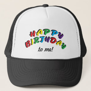 Casquette Joyeux anniversaire à moi drôle