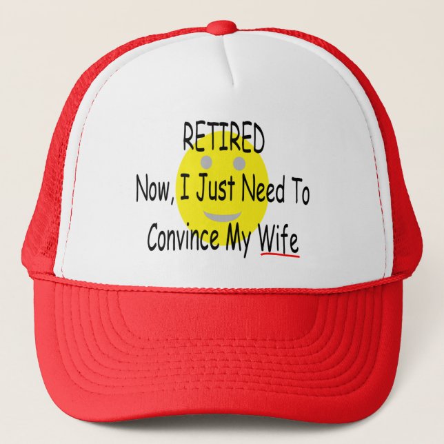 Casquette "Juste le besoin RETIRÉ de convaincre l'épouse " (Devant)