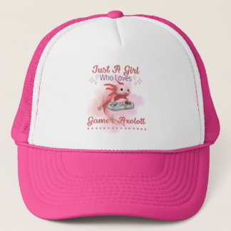 Casquette Juste Une Fille Qui Aime Gamer Axolotl Trucker Cha