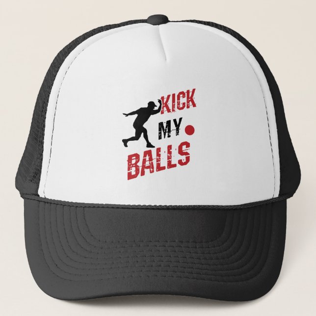 Casquette Kickball Pitcher Funny Kick My Balls (Devant)