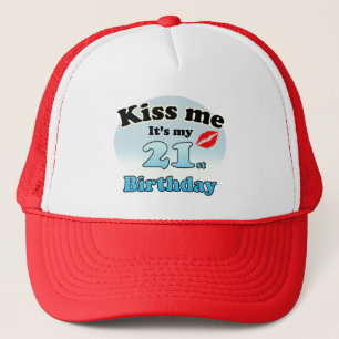 Casquette Kiss me it's my 21st birthday