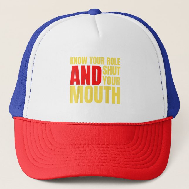 Casquette Know your role and shut your mouth American footba (Devant)