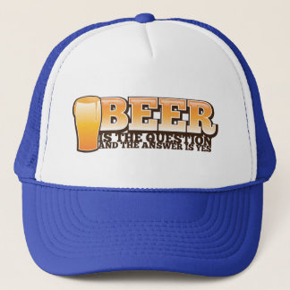 Casquette La BIÈRE EST LA QUESTION et la réponse est OUI !
