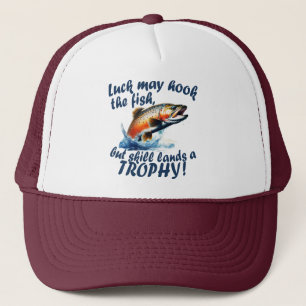 Casquette "La chance peut frapper le poisson, mais l'habilet