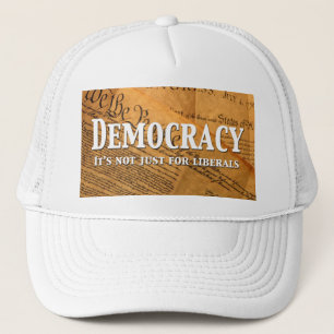 Casquette La Démocratie N'Est Pas Seulement Pour Les Libérau