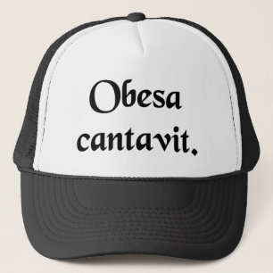 Casquette La grosse dame a chanté