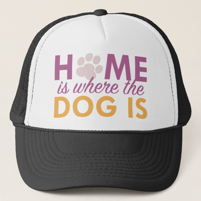 Casquette La Maison Est Là Où Le Chien Est (Devant)