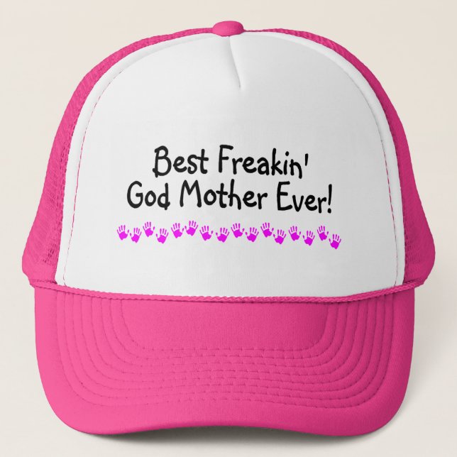 Casquette La meilleure mère de Dieu de Freakin jamais (Devant)