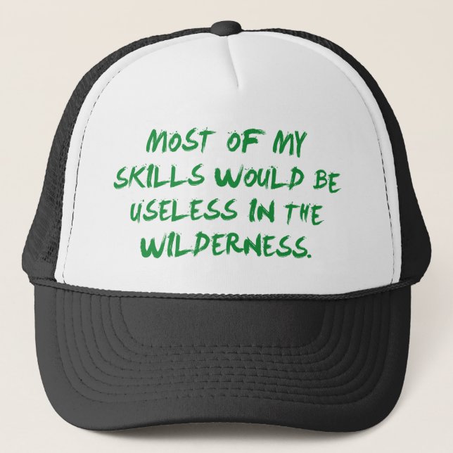 Casquette La Plupart De Mes Compétences Seraient Inutiles (Devant)