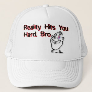 Casquette La réalité t'a frappée très fort
