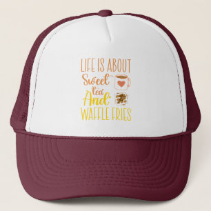 Casquette La Vie Est À Propos Du Thé Sucré Et Des Fries De g
