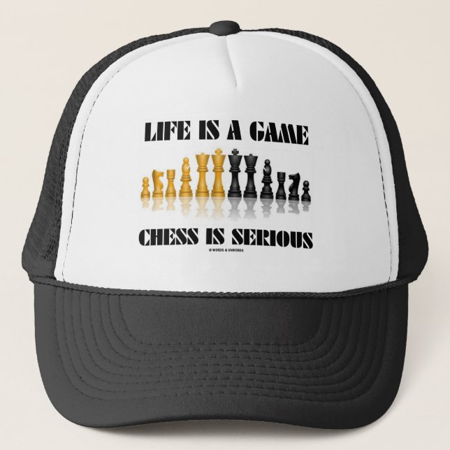 Casquette La vie est des échecs de jeu est sérieuse (Devant)