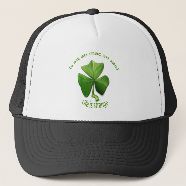 Casquette La vie est étrange.Ancien discours irlandais (Devant)