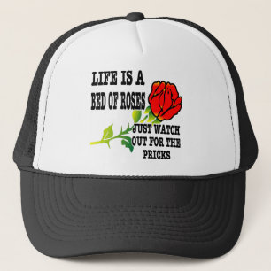 Casquette La vie est un lit des roses observent pour les