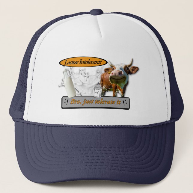Casquette Lactose Intolerant? Just Tolerate It (Devant)