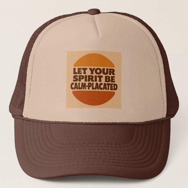 Casquette Laissez Votre Esprit être Calme-Apaisé (Devant)