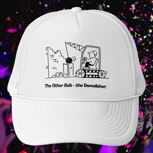 Casquette L'autre Bob - l'homme de la démolition - chapeau d (Créateur téléchargé)
