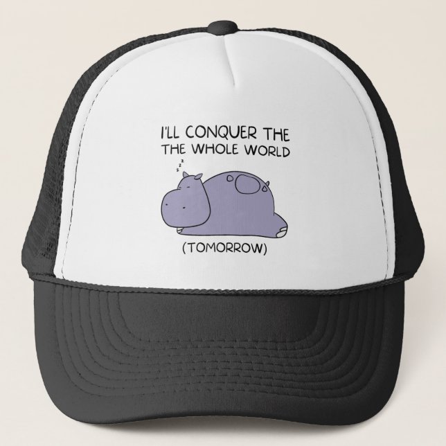 Casquette Lazy Funny Hippo Je vais conquérir le monde entier (Devant)