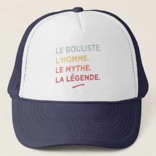 Casquette Le bouliste l'homme le mythe la legende
