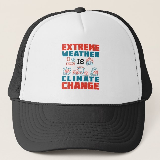 Casquette Le Changement Climatique Est Un Temps Extrême (Devant)