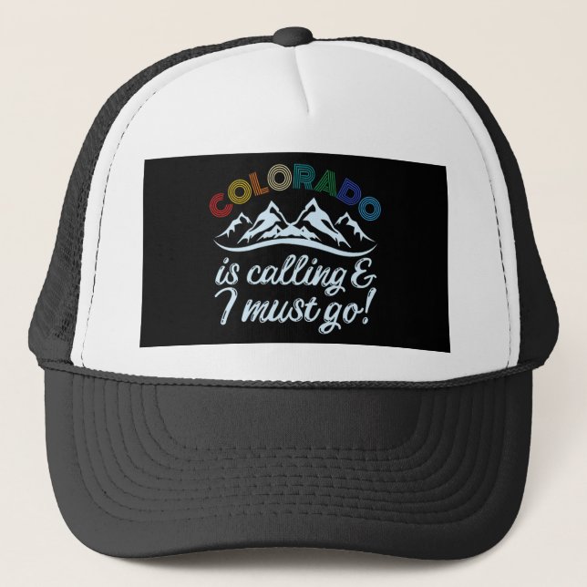 Casquette Le Colorado Appelle Et Je Dois Y Aller (Devant)