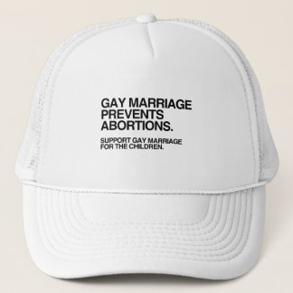 CASQUETTE LE MARIAGE GAY EMPÊCHE L'AVORTEMENT