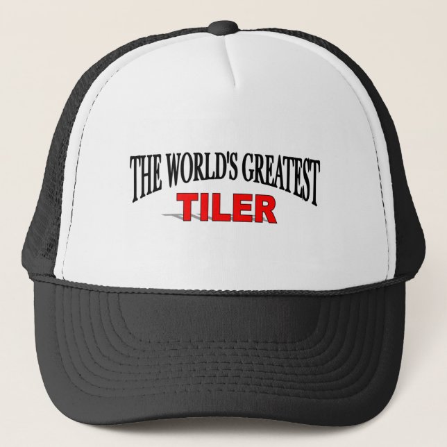 Casquette Le plus grand carreleur du monde (Devant)
